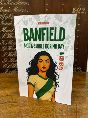 BANFIELD : NI UN DÍA ABURRIDO EN 130 AÑOS